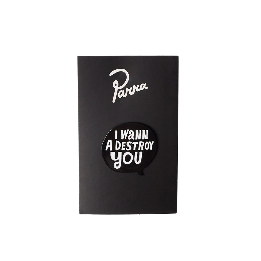 by parra 54196 destroy you enamel pin black