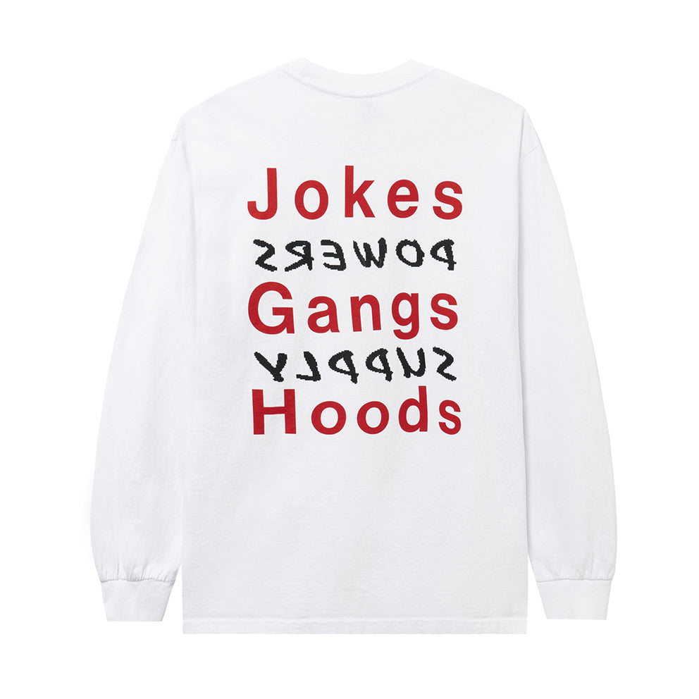 POWERS SUPPLY PS0920 JOKES GANGS HOODS LS TEE WHITE