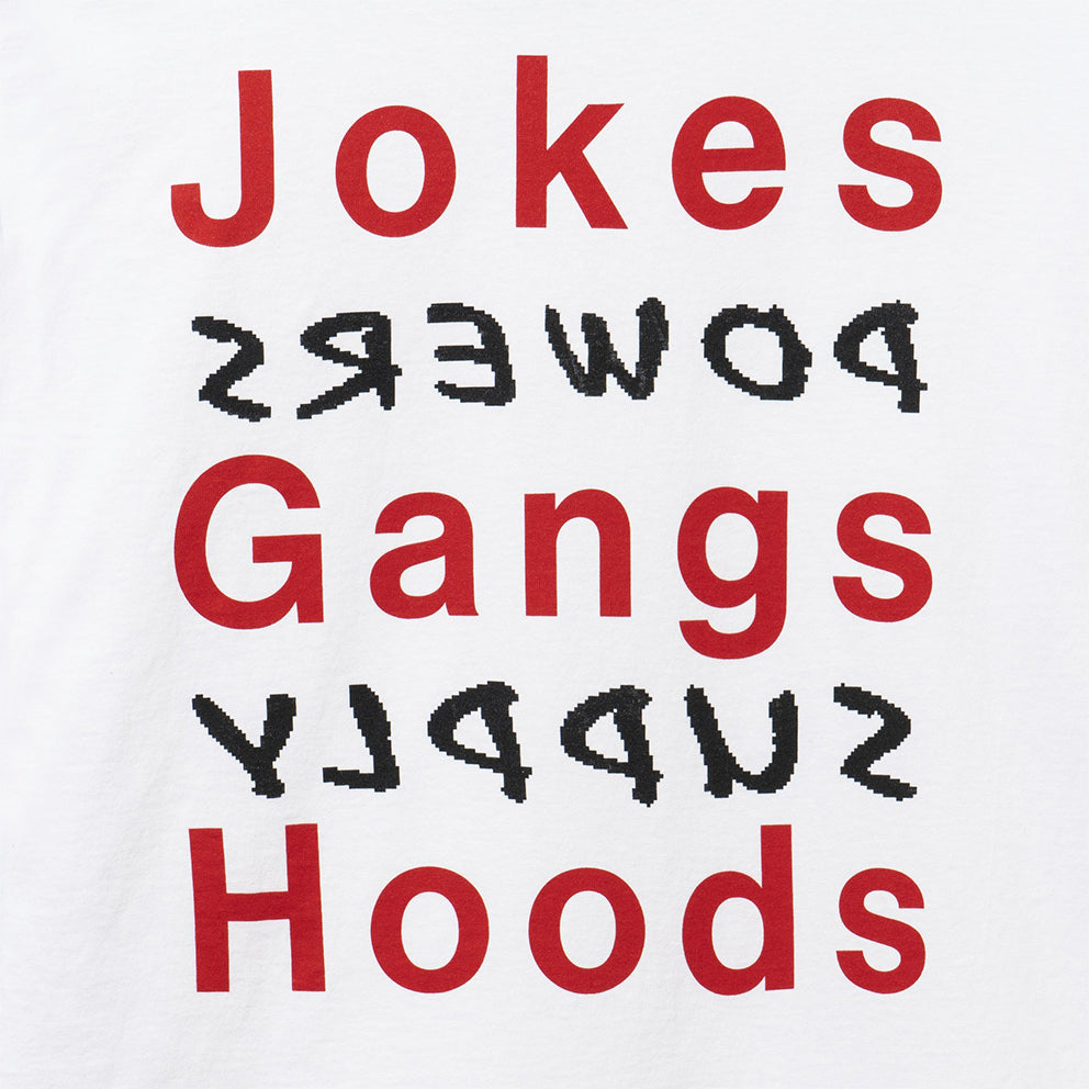 POWERS SUPPLY PS0920 JOKES GANGS HOODS LS TEE WHITE