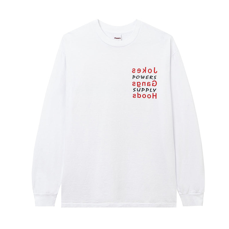 POWERS SUPPLY PS0920 JOKES GANGS HOODS LS TEE WHITE